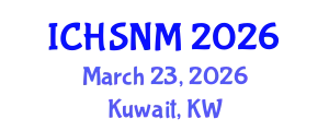 International Conference on Health Sciences, Nursing and Midwifery (ICHSNM) March 23, 2026 - Kuwait, Kuwait