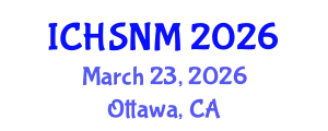 International Conference on Health Sciences, Nursing and Midwifery (ICHSNM) March 23, 2026 - Ottawa, Canada