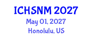 International Conference on Health Sciences, Nursing and Midwifery (ICHSNM) May 01, 2027 - Honolulu, United States
