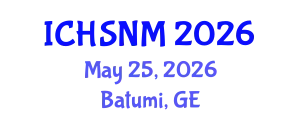 International Conference on Health Sciences, Nursing and Midwifery (ICHSNM) May 25, 2026 - Batumi, Georgia