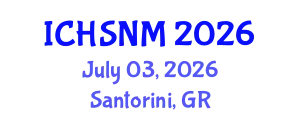 International Conference on Health Sciences, Nursing and Midwifery (ICHSNM) July 03, 2026 - Santorini, Greece