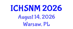 International Conference on Health Sciences, Nursing and Midwifery (ICHSNM) August 14, 2026 - Warsaw, Poland