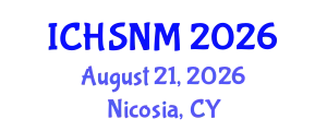 International Conference on Health Sciences, Nursing and Midwifery (ICHSNM) August 21, 2026 - Nicosia, Cyprus