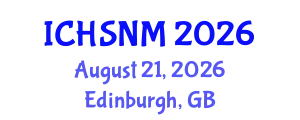 International Conference on Health Sciences, Nursing and Midwifery (ICHSNM) August 21, 2026 - Edinburgh, United Kingdom