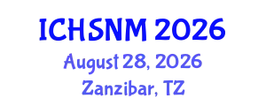 International Conference on Health Sciences, Nursing and Midwifery (ICHSNM) August 28, 2026 - Zanzibar, Tanzania