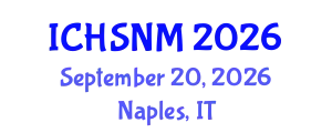 International Conference on Health Sciences, Nursing and Midwifery (ICHSNM) September 20, 2026 - Naples, Italy