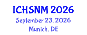 International Conference on Health Sciences, Nursing and Midwifery (ICHSNM) September 23, 2026 - Munich, Germany