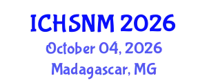 International Conference on Health Sciences, Nursing and Midwifery (ICHSNM) October 04, 2026 - Madagascar, Madagascar