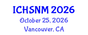 International Conference on Health Sciences, Nursing and Midwifery (ICHSNM) October 25, 2026 - Vancouver, Canada