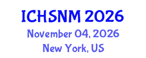 International Conference on Health Sciences, Nursing and Midwifery (ICHSNM) November 04, 2026 - New York, United States