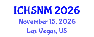 International Conference on Health Sciences, Nursing and Midwifery (ICHSNM) November 15, 2026 - Las Vegas, United States