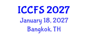 International Conference on Criminology and Forensic Studies (ICCFS) January 18, 2027 - Bangkok, Thailand