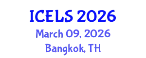 International Conference on Education and Learning Sciences (ICELS) March 09, 2026 - Bangkok, Thailand