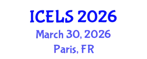 International Conference on Education and Learning Sciences (ICELS) March 30, 2026 - Paris, France