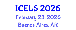 International Conference on Education and Learning Sciences (ICELS) February 23, 2026 - Buenos Aires, Argentina