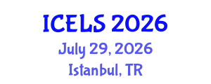 International Conference on Education and Learning Sciences (ICELS) July 29, 2026 - Istanbul, Turkey