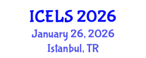 International Conference on Education and Learning Sciences (ICELS) January 26, 2026 - Istanbul, Turkey