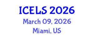 International Conference on Education and Learning Sciences (ICELS) March 09, 2026 - Miami, United States