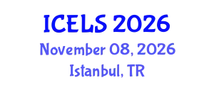 International Conference on Education and Learning Sciences (ICELS) November 08, 2026 - Istanbul, Turkey