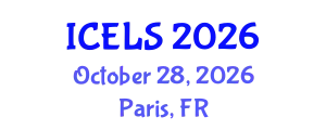 International Conference on Education and Learning Sciences (ICELS) October 28, 2026 - Paris, France