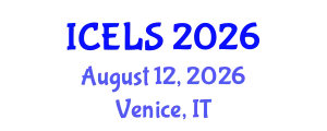 International Conference on Education and Learning Sciences (ICELS) August 12, 2026 - Venice, Italy