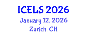 International Conference on Education and Learning Sciences (ICELS) January 12, 2026 - Zurich, Switzerland