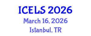 International Conference on Education and Learning Sciences (ICELS) March 16, 2026 - Istanbul, Turkey