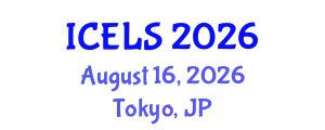 International Conference on Education and Learning Sciences (ICELS) August 16, 2026 - Tokyo, Japan