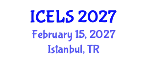 International Conference on Education and Learning Sciences (ICELS) February 15, 2027 - Istanbul, Turkey