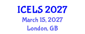 International Conference on Education and Learning Sciences (ICELS) March 15, 2027 - London, United Kingdom