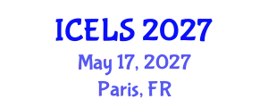 International Conference on Education and Learning Sciences (ICELS) May 17, 2027 - Paris, France