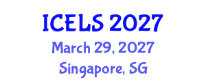 International Conference on Education and Learning Sciences (ICELS) March 29, 2027 - Singapore, Singapore