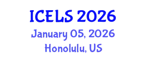 International Conference on Education and Learning Sciences (ICELS) January 05, 2026 - Honolulu, United States