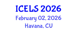 International Conference on Education and Learning Sciences (ICELS) February 02, 2026 - Havana, Cuba