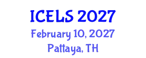 International Conference on Education and Learning Sciences (ICELS) February 10, 2027 - Pattaya, Thailand