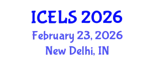 International Conference on Education and Learning Sciences (ICELS) February 23, 2026 - New Delhi, India