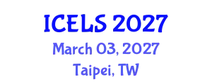 International Conference on Education and Learning Sciences (ICELS) March 03, 2027 - Taipei, Taiwan