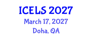 International Conference on Education and Learning Sciences (ICELS) March 17, 2027 - Doha, Qatar