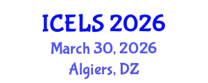 International Conference on Education and Learning Sciences (ICELS) March 30, 2026 - Algiers, Algeria