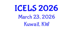 International Conference on Education and Learning Sciences (ICELS) March 23, 2026 - Kuwait, Kuwait