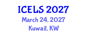 International Conference on Education and Learning Sciences (ICELS) March 24, 2027 - Kuwait, Kuwait
