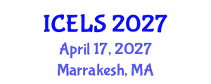 International Conference on Education and Learning Sciences (ICELS) April 17, 2027 - Marrakesh, Morocco