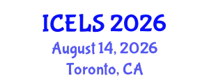 International Conference on Education and Learning Sciences (ICELS) August 14, 2026 - Toronto, Canada
