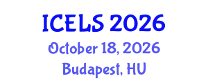 International Conference on Education and Learning Sciences (ICELS) October 18, 2026 - Budapest, Hungary