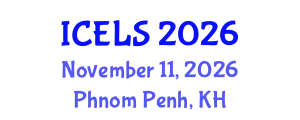 International Conference on Education and Learning Sciences (ICELS) November 11, 2026 - Phnom Penh, Cambodia