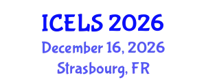 International Conference on Education and Learning Sciences (ICELS) December 16, 2026 - Strasbourg, France