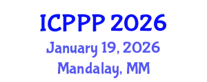International Conference on Philosophy, Psychiatry and Psychology (ICPPP) January 19, 2026 - Mandalay, Myanmar