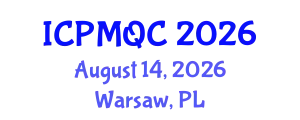 International Conference on Project Management and Quality Control (ICPMQC) August 14, 2026 - Warsaw, Poland