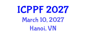 International Conference on Plant Protection and Fertilisers (ICPPF) March 10, 2027 - Hanoi, Vietnam