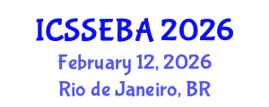 International Conference on Social Sciences, Economics, and Business Administration (ICSSEBA) February 12, 2026 - Rio de Janeiro, Brazil